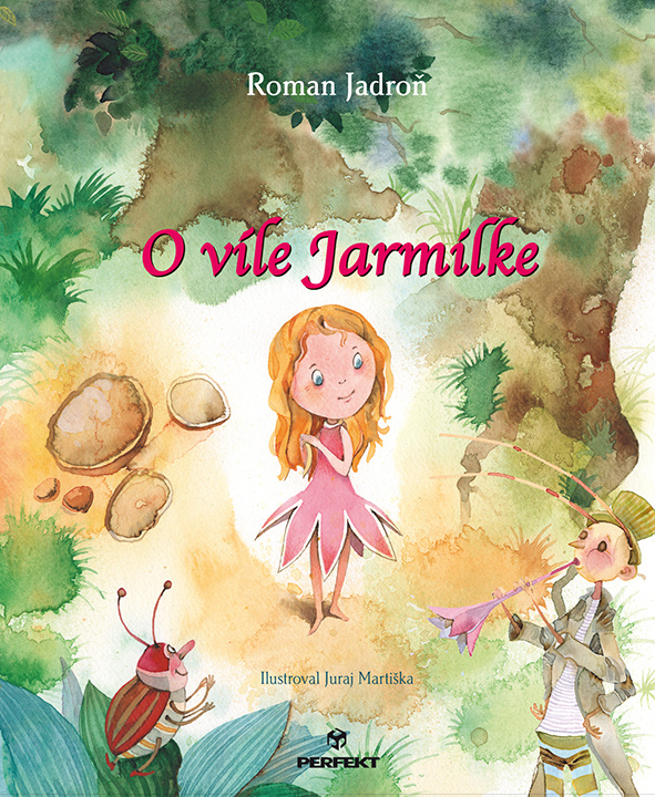 O víle Jarmilke - Roman Jadroň, Juraj Martiška (ilustrátor) - kniha z kategorie Pohádky