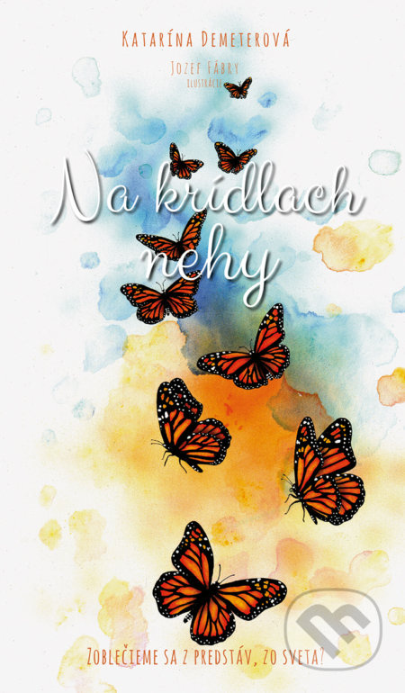 Na krídlach nehy - Katarína Demeterová, Jozef Fábry (ilustrátor) - kniha z kategorie Poezie