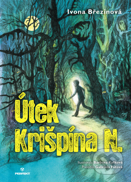 Útek Krišpína N. - Ivona Březinová, Barbora Kyšková (ilustrátor) - kniha z kategorie Beletrie pro děti