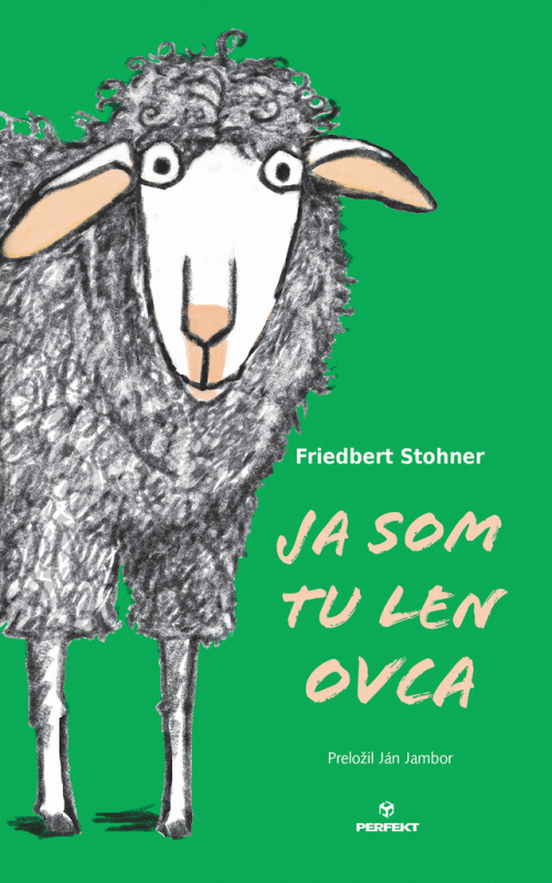 Ja som tu len ovca - Friedbert Stohner - kniha z kategorie Beletrie pro děti