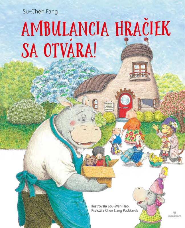 Ambulancia hračiek sa otvára! - Su-Chen Fang - kniha z kategorie Pohádky