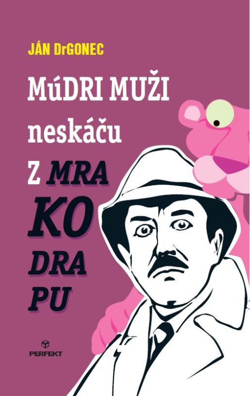 Múdri muži neskáču z mrakodrapu - Ján Drgonec - kniha z kategorie Beletrie