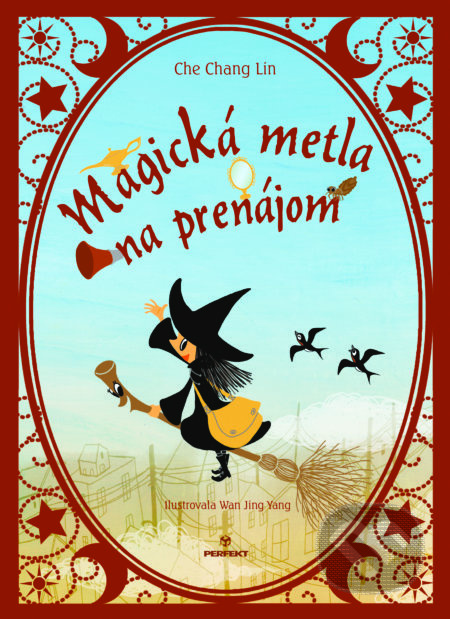 Magická metla na prenájom - Che Chang Lin - kniha z kategorie Beletrie pro děti