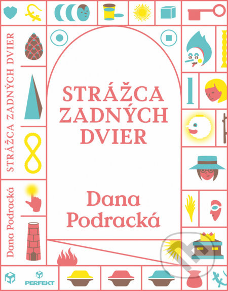 Strážca zadných dvier - Dana Podracká - kniha z kategorie Beletrie pro děti