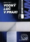 Vodný lúč v praxi - WJM - Zdenko Krajný - kniha z kategorie Strojírenství