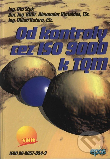 Od kontroly cez ISO 9 000 k TQM - Kolektív autorov - kniha z kategorie Management
