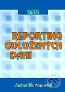 Reporting odložených daní - Anna Harumová - kniha z kategorie Daně