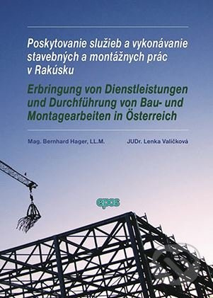 Poskytovanie služieb a vykonávanie stavebných a montážnych prác v Rakúsku - kniha z kategorie Správní právo