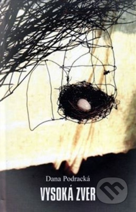 Vysoká zver - Dana Podracká - kniha z kategorie Poezie
