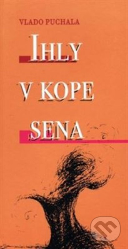 Ihly v kope sena - Vladimír Puchala - kniha z kategorie Poezie