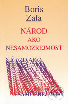 Národ ako nesamozrejmosť - Boris Zala - kniha z kategorie Studie