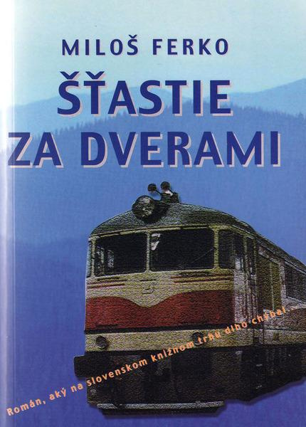 Šťastie za dverami - Miloš Ferko - kniha z kategorie Beletrie