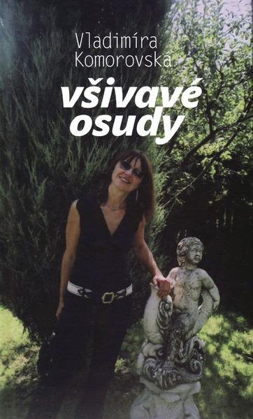 Všivavé osudy - Vladimíra Komorovská - kniha z kategorie Beletrie