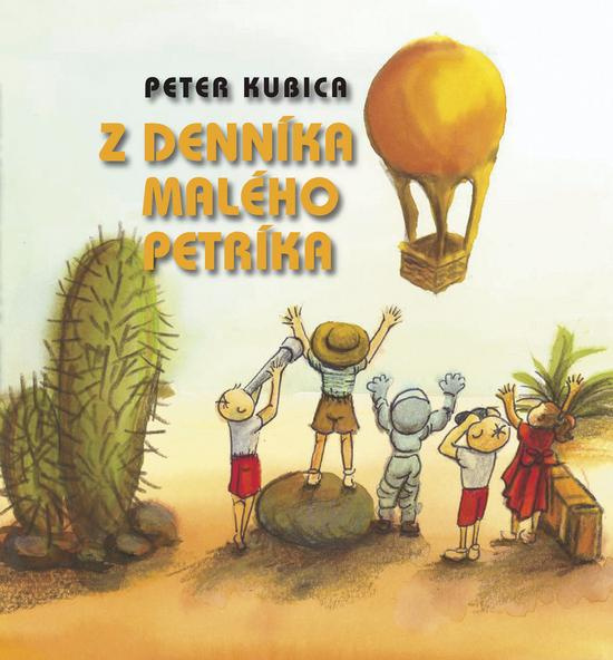 Z denníka malého Petríka - Peter Kubica - kniha z kategorie Pro děti