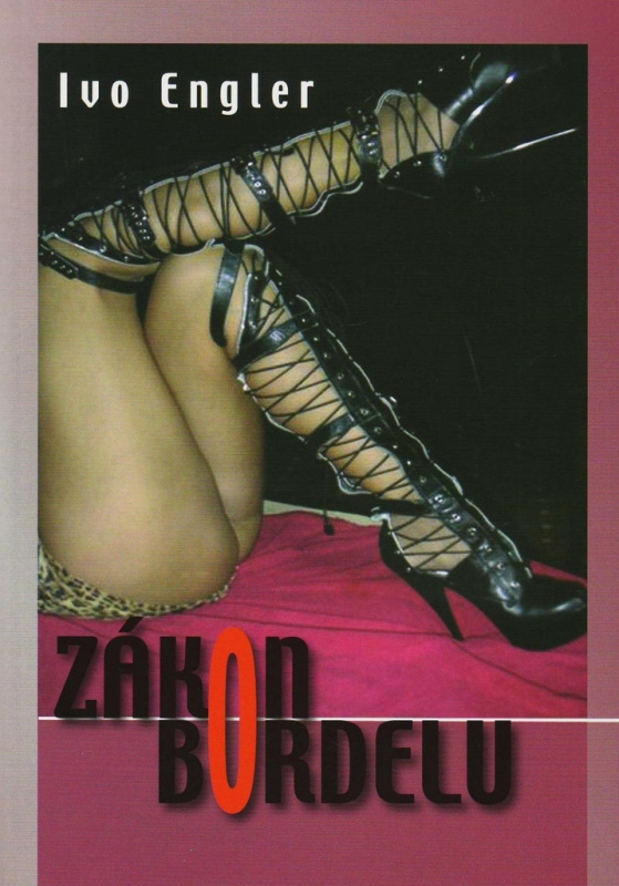 Zákon bordelu - Ivo Engel