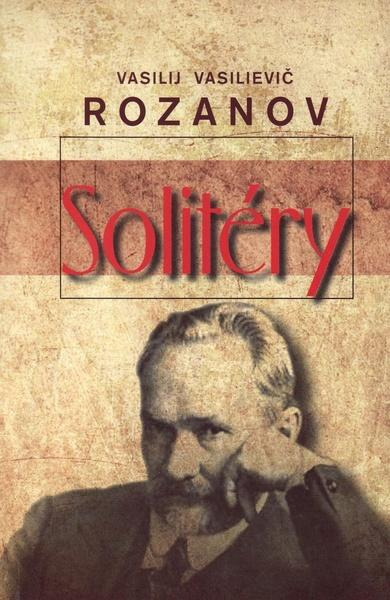 Solitéry - Vasilij Vasilievič Rozanov - kniha z kategorie Životopisy