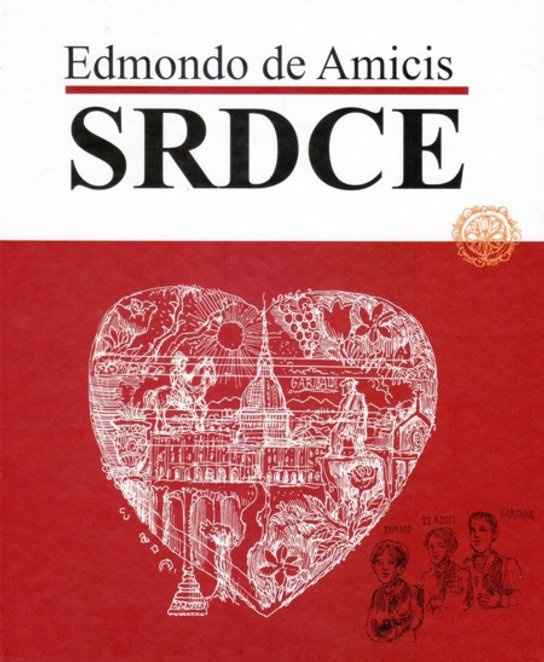 Srdce -  Edmondo de Amicis
