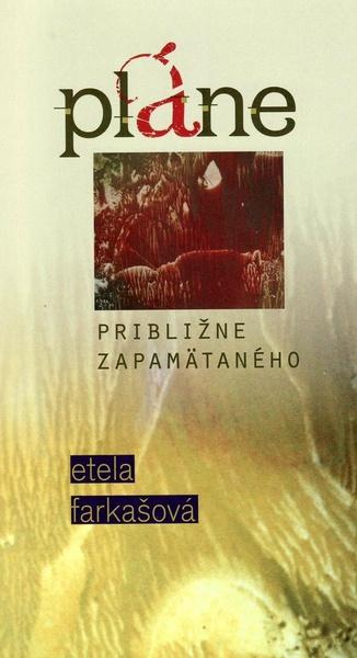 Pláne približne zapamätaného - Etela Farkašová - kniha z kategorie Beletrie