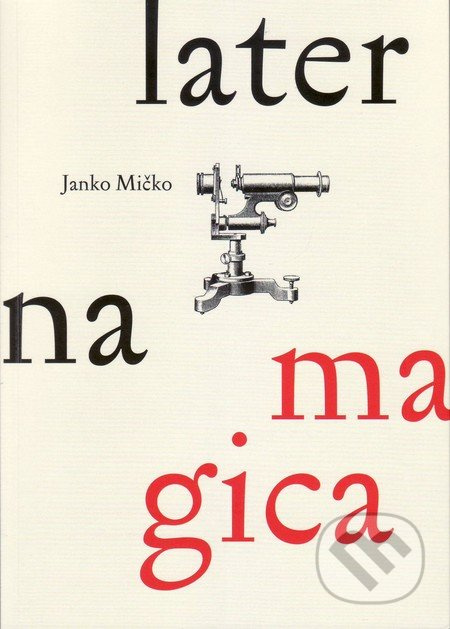 Laterna magica - Ján Mičko - kniha z kategorie Beletrie