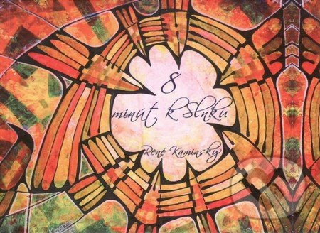 8 minút k slnku - René Kaminský - kniha z kategorie Poezie