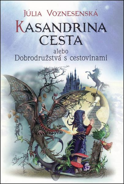 Kasandrina cesta alebo Dobrodružstvá s cestovinami - kniha z kategorie Beletrie pro děti
