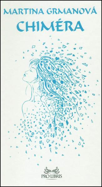 Chiméra - Martina Grmanová - kniha z kategorie Poezie