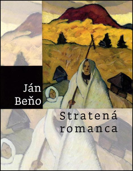 Stratená romanca - Ján Beňo - kniha z kategorie Společenská beletrie