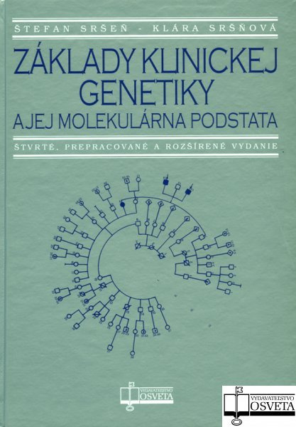 Základy klinickej genetiky a jej molekulárna podstata - kniha z kategorie Mikrobiologie, genetika a biochemie