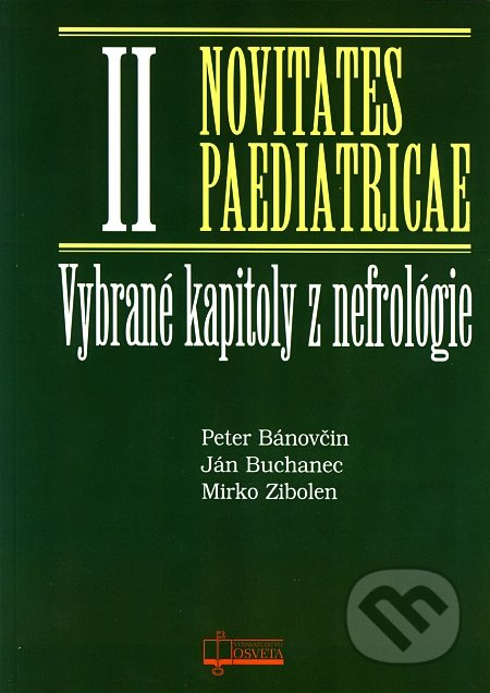 Vybrané kapitoly z nefrológie - Novitates Paediatricae II - kniha z kategorie Nefrologie a gastroenterologie