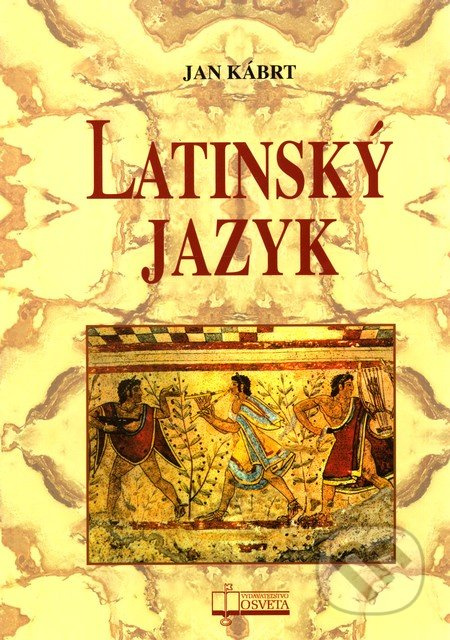 Latinský jazyk - Jan Kábrt - kniha z kategorie Medicína