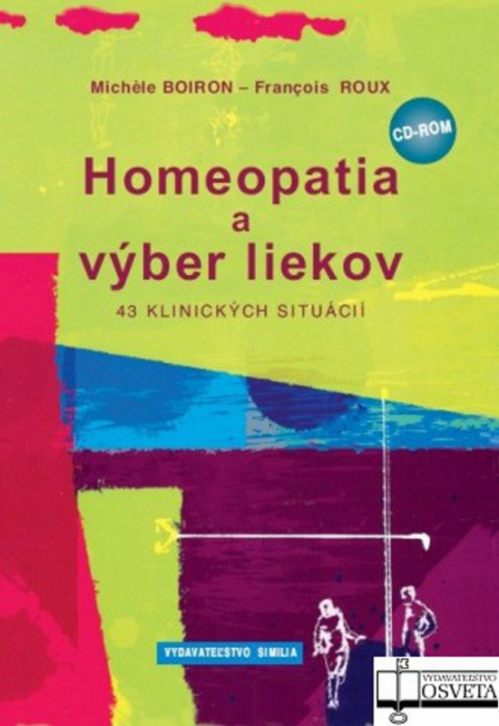 Homeopatia a výber liekov (43 klinických situácií) - kniha z kategorie Alternativní medicína