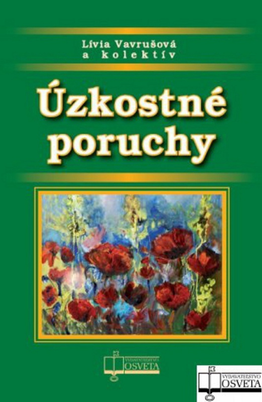 Úzkostné poruchy - Lívia Vavrušová - kniha z kategorie Klinická psychologie
