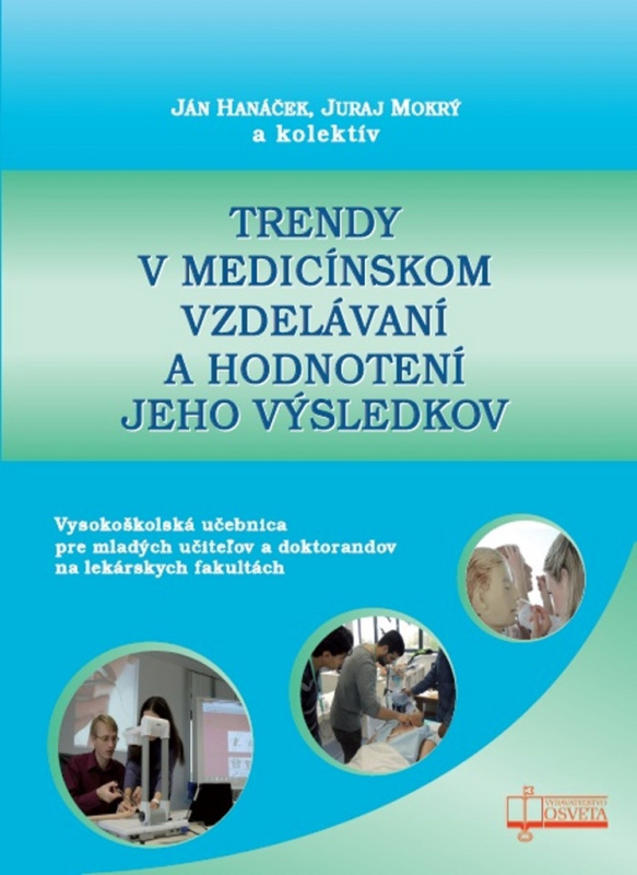Trendy v medicínskom vzdelávaní a hodnotenie jeho výsledkov - kniha z kategorie Medicína