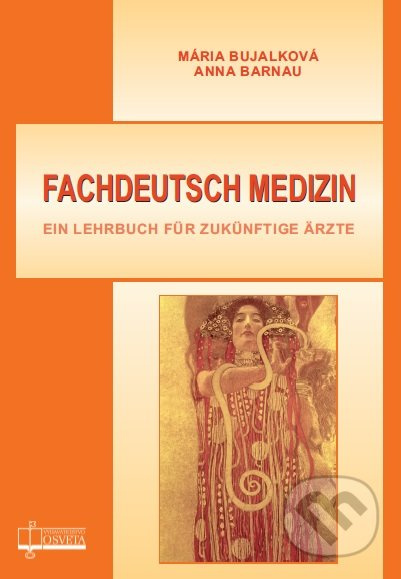 Fachdeutsch Medizin (Ein Lehrbuch für zukünftige Ärzte) - kniha z kategorie Medicína
