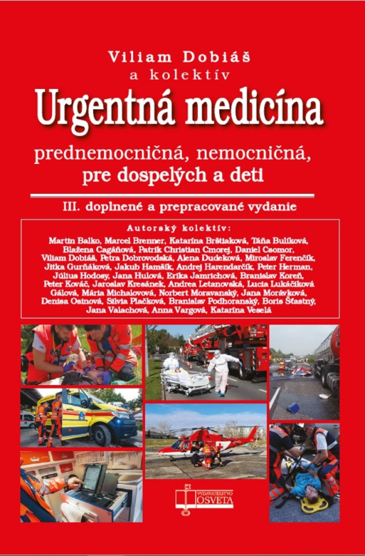 Urgentná medicína (prednemocničná, nemocničná, pre dospelých a deti) - kniha z kategorie První pomoc