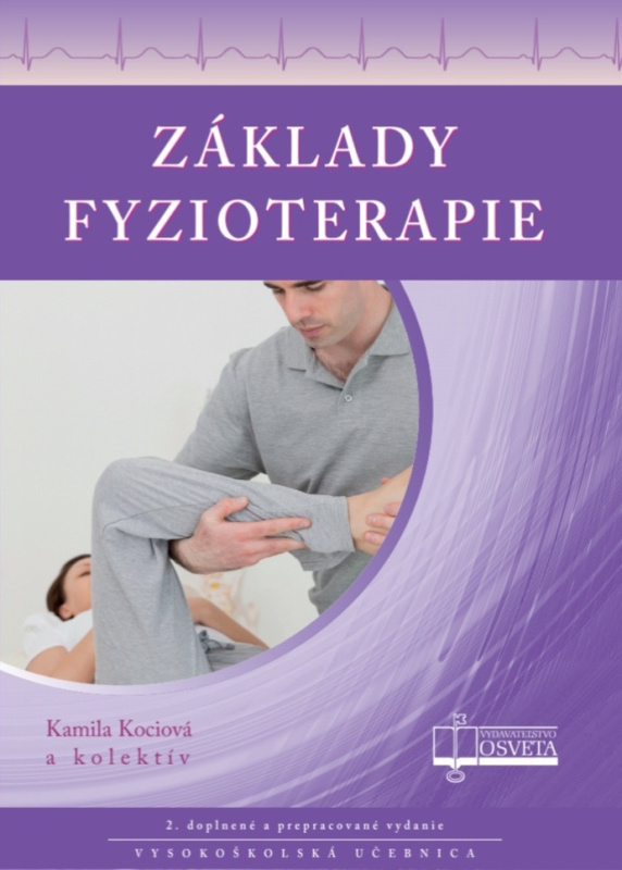 Základy fyzioterapie - Kamila Kociová a kolektív - kniha z kategorie Fyzioterapie