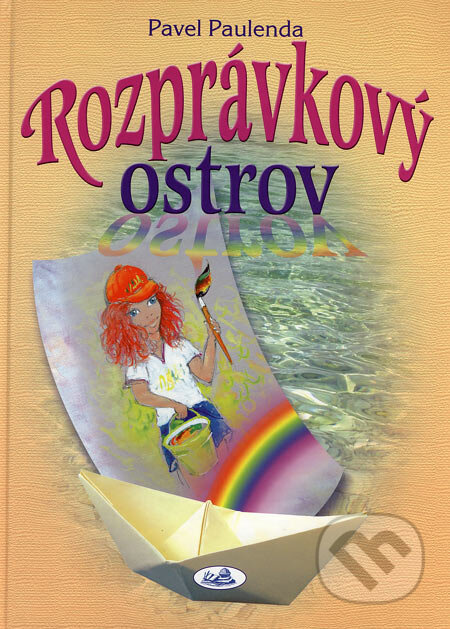Rozprávkový ostrov - Pavel Paulenda - kniha z kategorie Pro děti