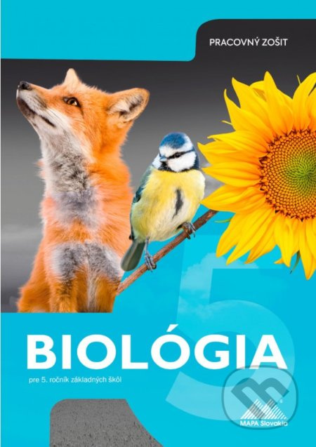 Biológia 5 - Pracovný zošit (Pre 5. ročník základných škôl) - kniha z kategorie Biologie