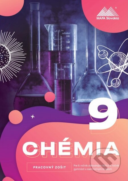 Chémia 9 - Pracovný zošit (Pracovný zošit pre 9. ročník základných škôl a 4. ročník gymnázií s osemročným štúdiom) - kniha z kategorie Chemie