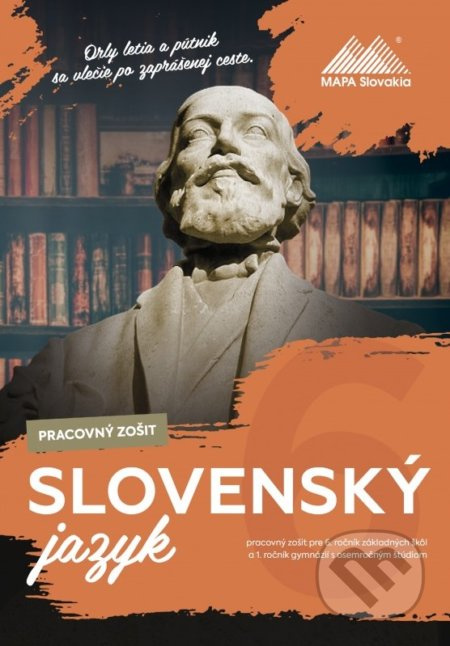 Slovenský jazyk pre 6. ročník základných škôl a 1. ročník gymnázií s osemročným štúdiom - kniha z kategorie 2. stupeň