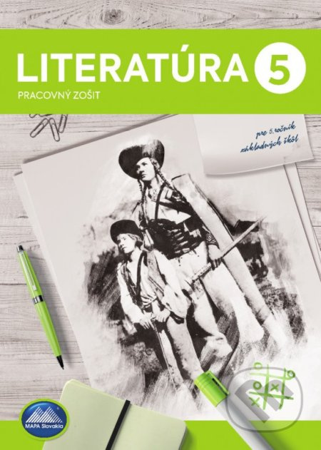 Literatúra 5 - Pracovný zošit (Pre 5. ročník základných škôl) - kniha z kategorie 2. stupeň