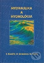 Hydraulika a hydrológia - Karel Kovařík - kniha z kategorie Vysoké školy