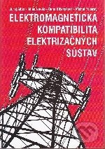 Elektromagnetická kompatibilita elektrizačných sústav - kniha z kategorie Vysoké školy