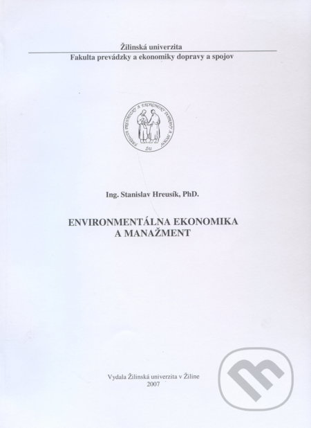 Environmentálna ekonomika a manažment - Stanislav Hreusík - kniha z kategorie Marketing