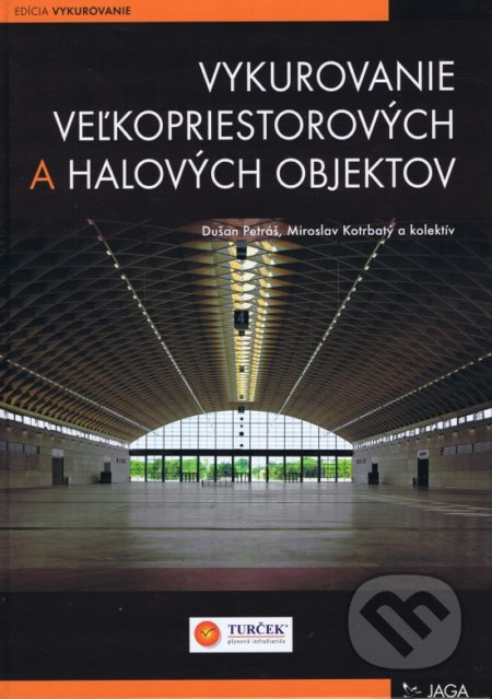 Vykurovanie veľkopriestorových a halových objektov - kniha z kategorie Přírodní vědy a technika
