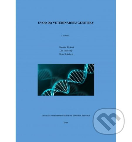 Úvod do veterinárnej genetiky - Katarína Šiviková - kniha z kategorie Mikrobiologie, genetika a biochemie
