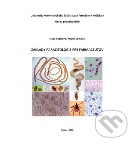 Základy parazitológie pre farmaceutov - Alica Kočišová, Valéria Letková - kniha z kategorie Farmakologie a fytoterapie