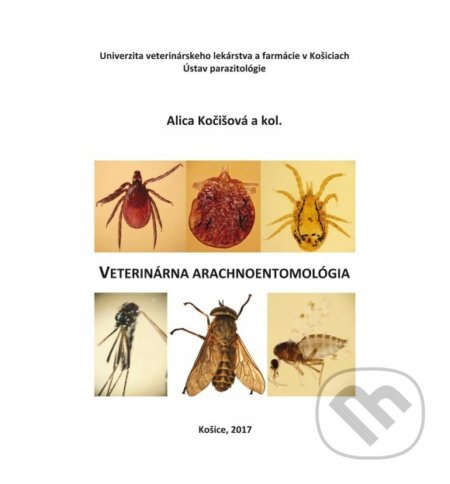 Veterinárna arachnoentomológia - Alica Kočišová, Eva Bocková - kniha z kategorie Přírodní vědy a technika