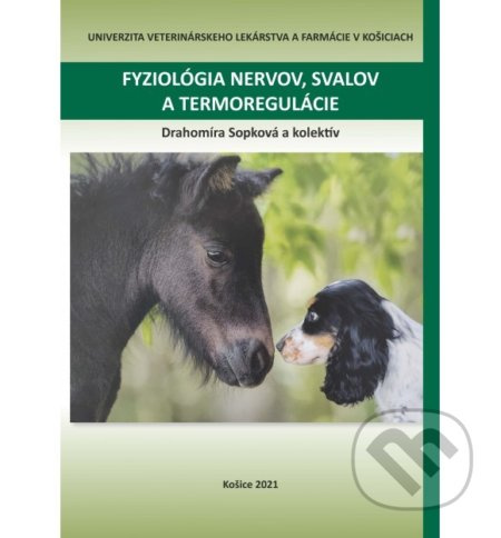 Fyziológia nervov, svalov a termoregulácie - Drahomíra Sopková, Radoslava Vlčková - kniha z kategorie Vysoké školy