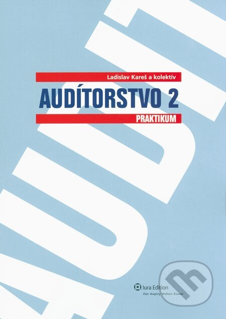 Audítorstvo 2 (Praktikum) - Ladislav Kareš - kniha z kategorie Účetnictví a daně